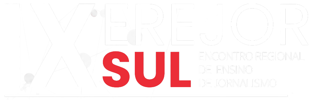 IX EREJOR Sul — Encontro Regional de Ensino de Jornalismo